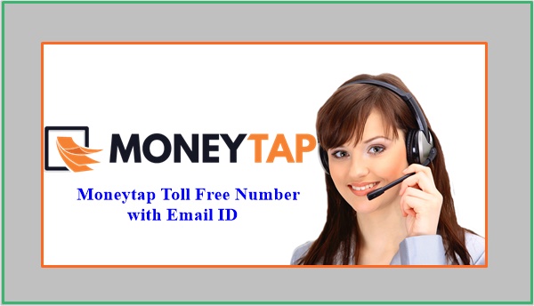 Moneytap Toll Free Number