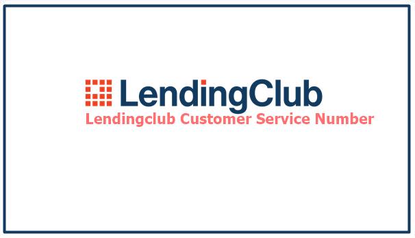 Lendingclub Customer Service Number